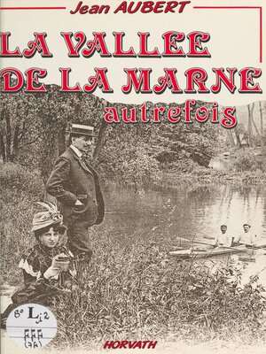 cover image of La vallée de la Marne autrefois